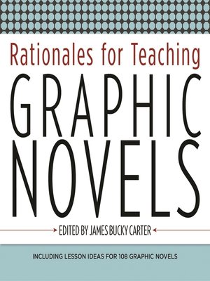 cover image of Rationales for Teaching Graphic Novels